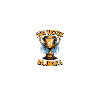 Apa viccek bajnoka minta fehér/piros pólón