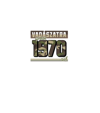 Vadászatra születve 1970-től! minta fekete pólón