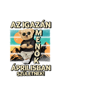 Retro Menő Mackó szülinapos ÁPRILIS minta fehér pólón