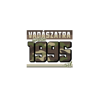 Vadászatra születve 1995-től! minta fekete pólón