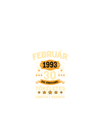 Február 1993 30 éve töretlenül tökéletes minta fekete pólón