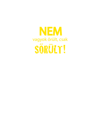 nem őrült sőrült 2 minta fekete pólón