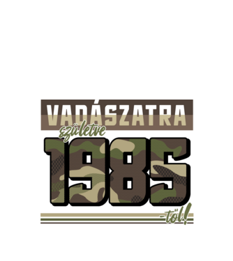 Vadászatra születve 1985-től! minta fekete pólón