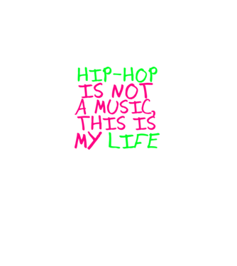 Hip-Hop, my life! minta sötétkék pólón