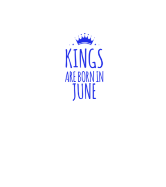 Kings are born in - June minta fehér/royal pólón