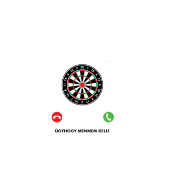 Hív a darts mennem kell minta  pólón