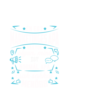Menő Marketinges apa minta fehér pólón