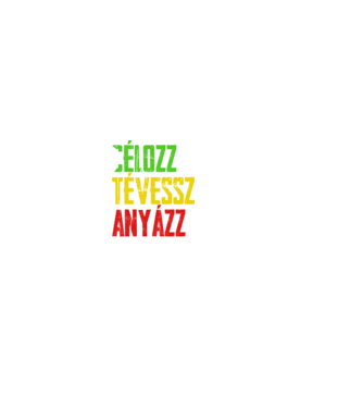 célozz, tévessz, anyázz, újra - fekete alapra minta fekete pólón