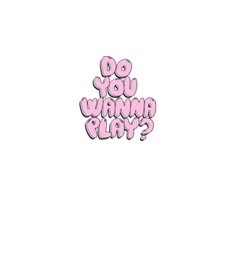 Do you wanna play? minta fehér pólón