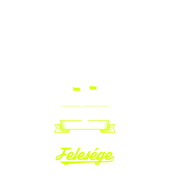 Csak egy valaki keményebb...hegesztő feleség minta fekete pólón