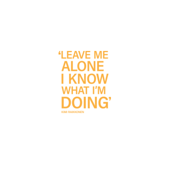 Leave me alone - Kimi Raikkonen minta fekete pólón