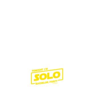 Tonight I'm Solo minta fehér pólón