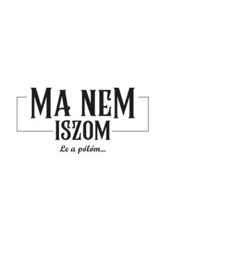 Ma nem iszom  le a pólóm feketével minta fekete pólón