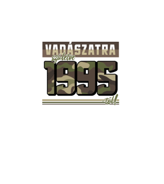 Vadászatra születve 1995-től! minta fekete pólón