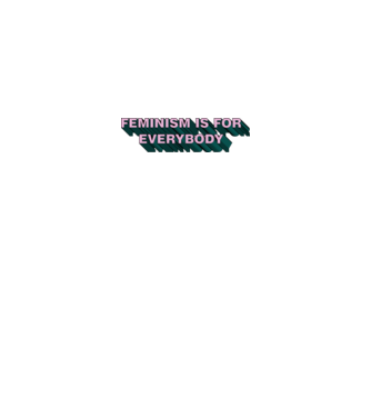 A feminizmus mindenkié minta fekete pólón