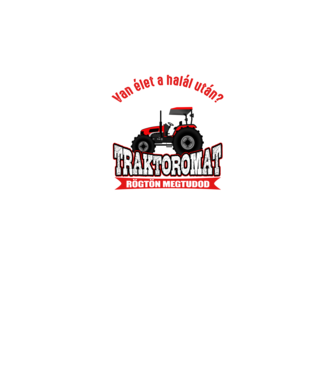 Van élet a halál után Traktoros minta szürke pólón