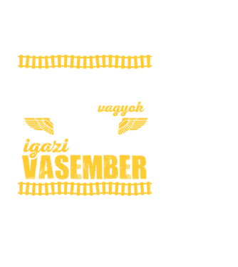 Vasutas vagyis igazi vasember minta fehér pólón