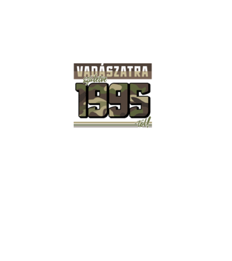 Vadászatra születve 1995-től! minta fekete pólón