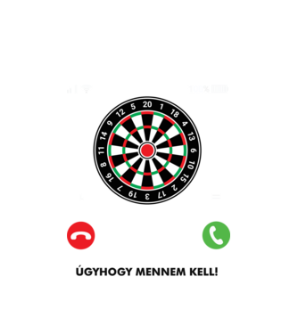 Hív a darts mennem kell minta fehér pólón