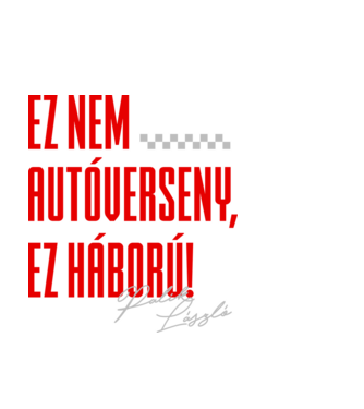 Ez nem verseny, ez háború! - Palik László minta fekete pólón