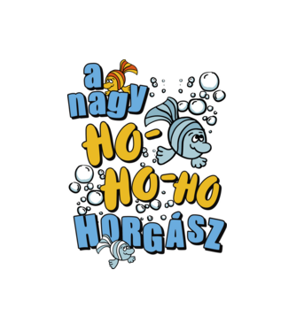 Nagy Ho Ho Ho horgász minta fehér pólón