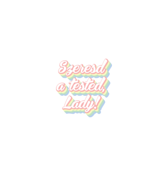 szeresd a tested lady-02 minta fehér/piros pólón