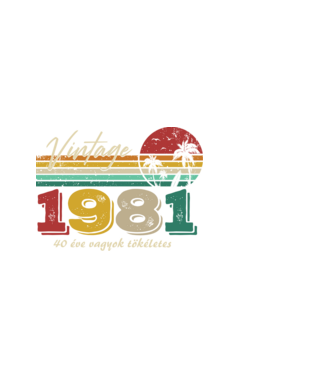 vintage 40 éve vagyok tökéletes minta fehér pólón