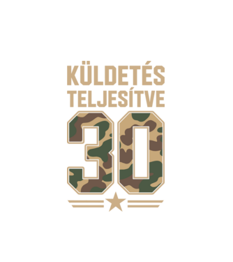 Küldetés teljesítve 30 minta fehér pólón