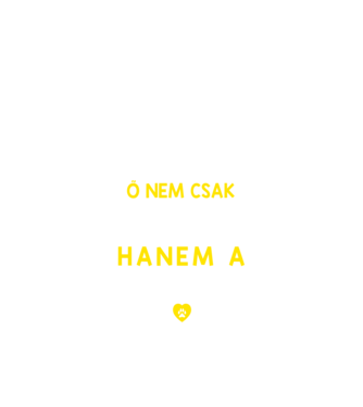 Ő nem csak egy kutya minta fekete pólón