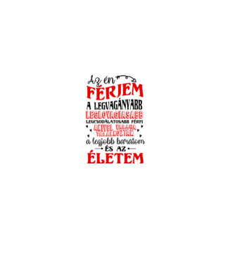 Az én férjem minta fehér pólón
