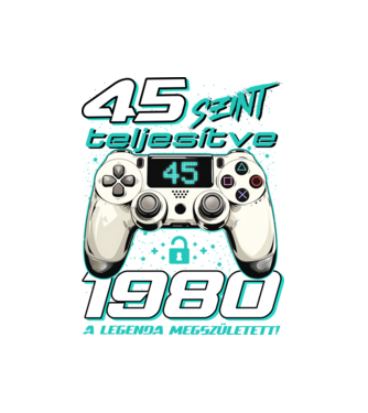 Gamer szülinap 45 éves minta fehér pólón