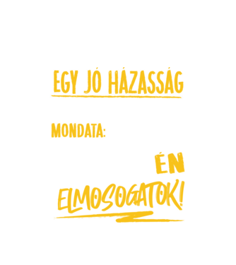 Legfontosabb mondat minta fehér pólón