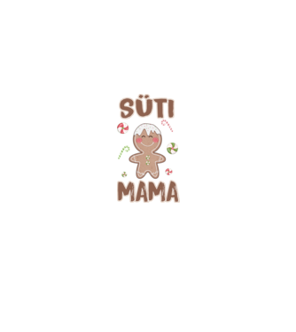 Süti Mama Családi póló Mamának minta fehér pólón