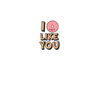 I donut like you minta fehér pólón