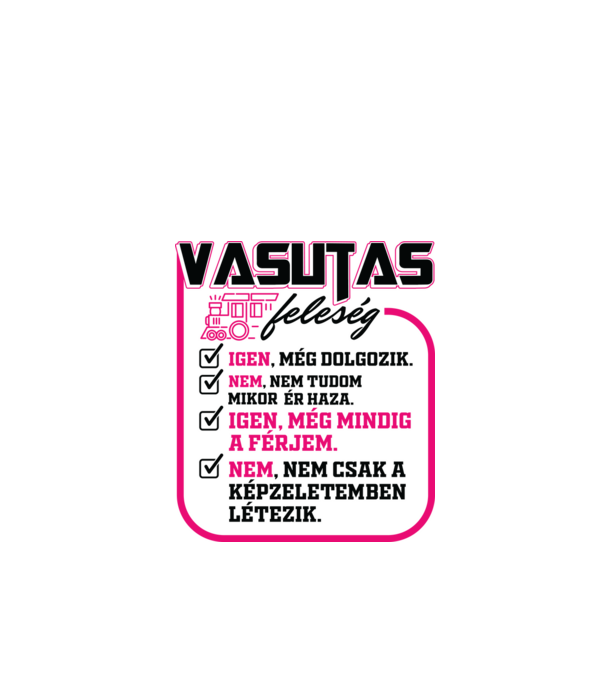 Feleség vasutas pink minta fehér pólón