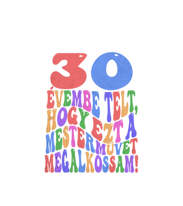 Mestermű megalkotása 30 minta fehér pólón