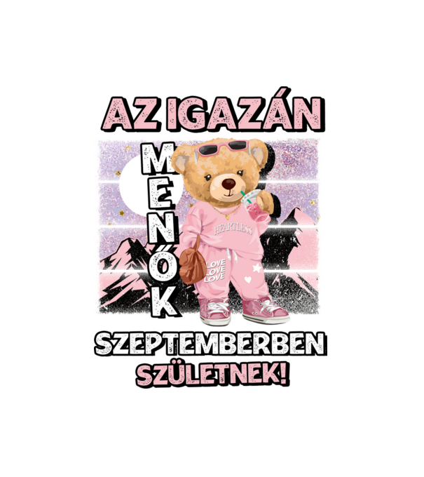 Menő maci csajos SZEPTEMBER minta fehér pólón