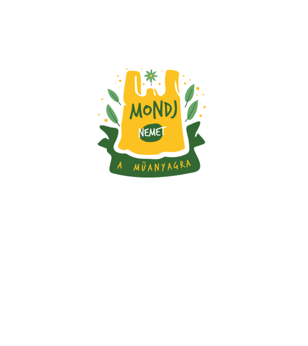 mondj nemet a műanyagra minta rózsaszín pólón