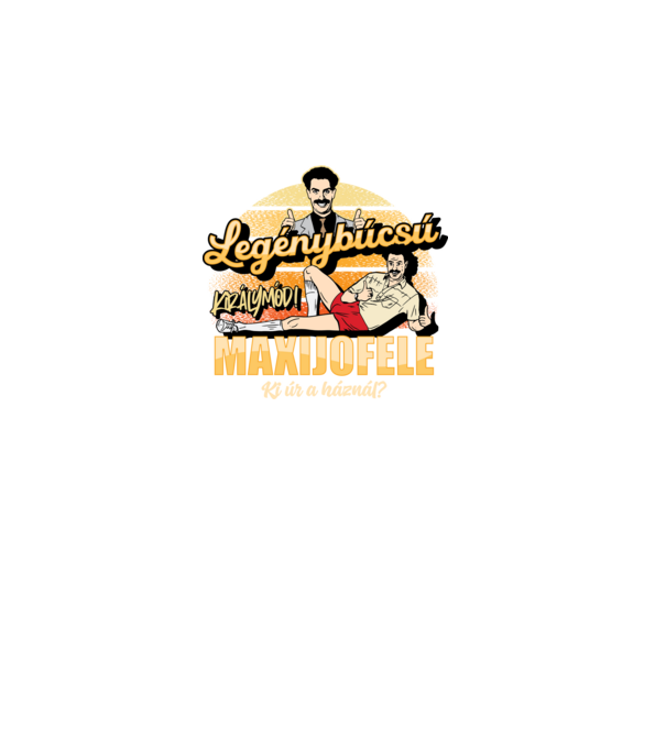Borat Legénybúcsú Maxijóféle minta fekete pólón