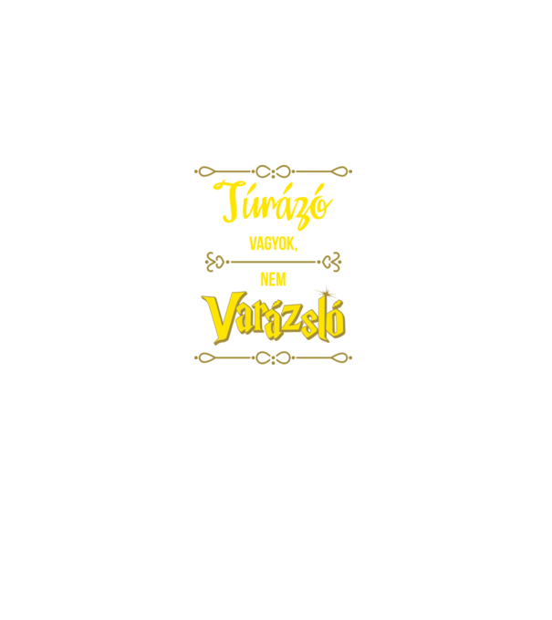Túrázó vagyok nem varázsló minta fekete pólón