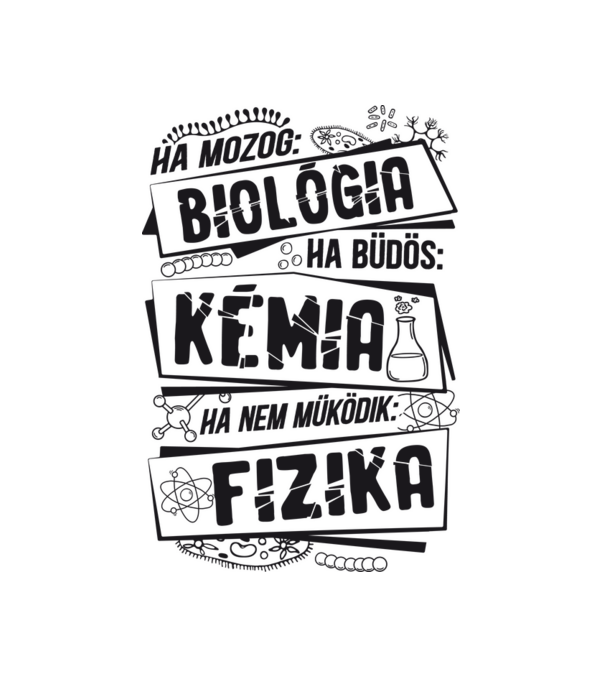 Bológia Kémia Fizika minta fehér pólón