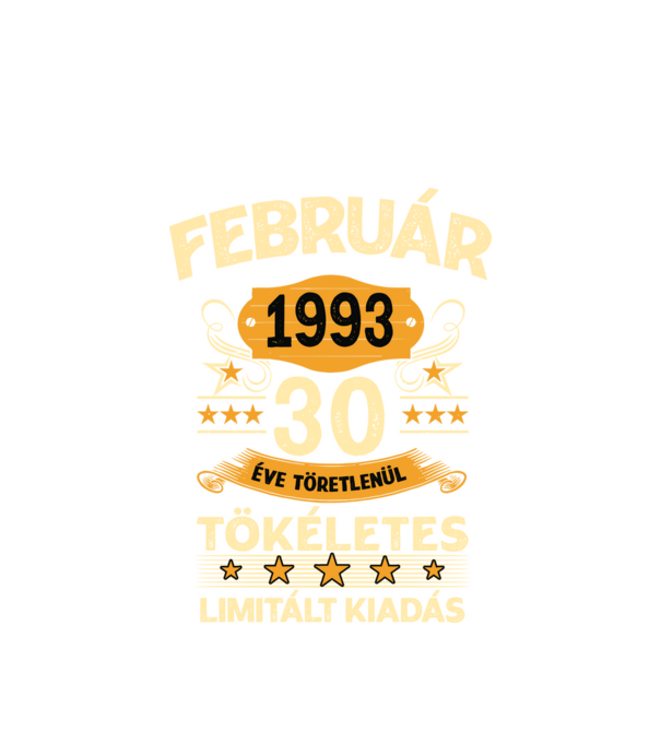 Február 1993 30 éve töretlenül tökéletes minta fehér pólón