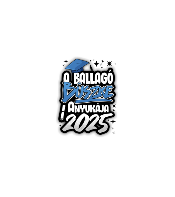 Ballagó büszke anyukája minta szürke pólón