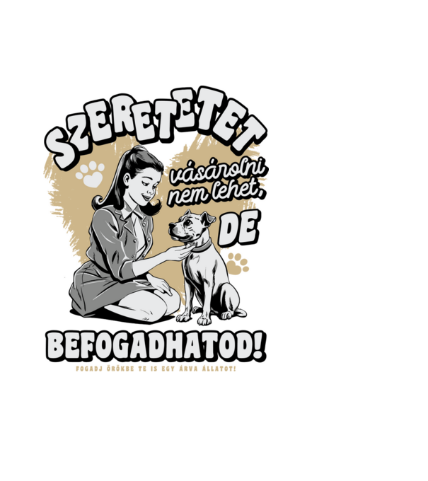 Szeretetet vásárolni nem lehet minta fekete pólón