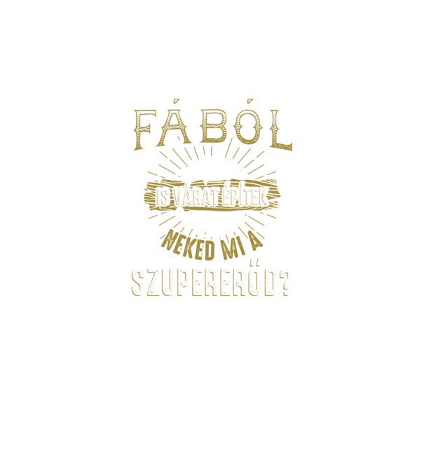 Fábol is várat - szupererő minta fekete pólón