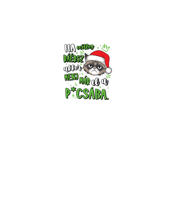 Grumpy cat menj már el a picsába vicces karácsonyi póló minta királykék pólón