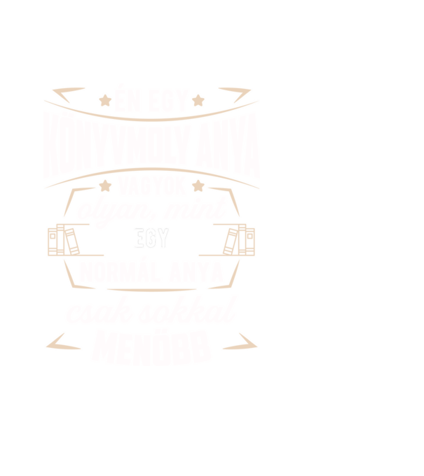 Menő Könyvmoly anya minta fekete pólón