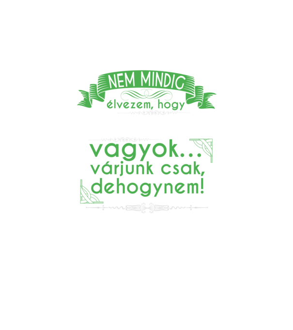 Nem mindig élvezem, hogy Könyvelő vagyok.. Dehogynem minta fekete pólón