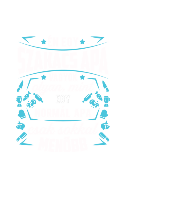 Menő szakács apa minta fekete pólón