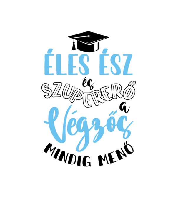 Éles ész és szuper erő-02 minta fehér pólón